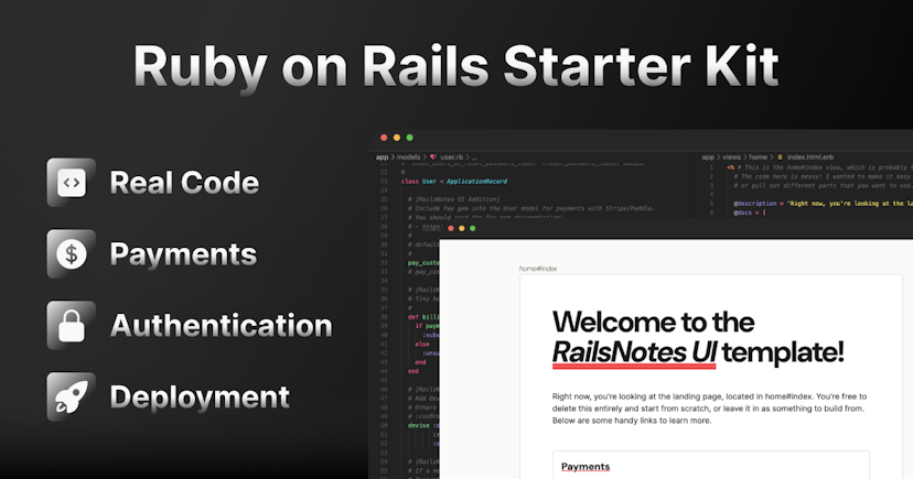 Launch faster with our Ruby on Rails starter kit.